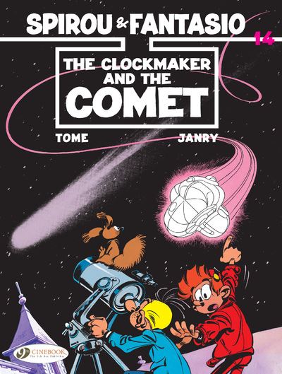 Spirou & Fantasio - volume 14 The clockmaker and the comet - Philippe Tome - broché