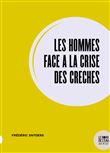 Les hommes face à la crise des crèches