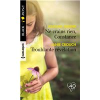 Ne crains rien, Constance - Troublante révélation