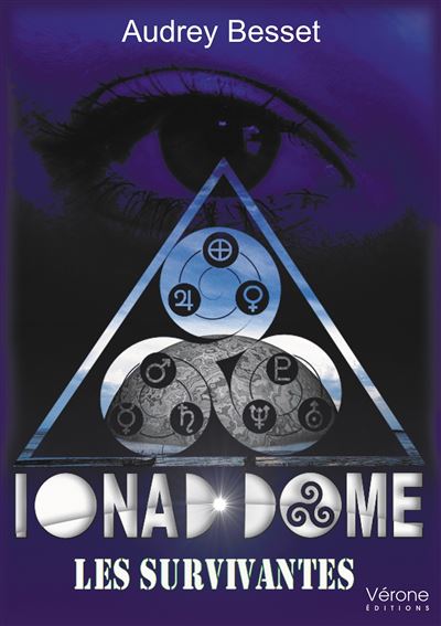 Ionad dome - les survivantes - Audrey Besset - broché