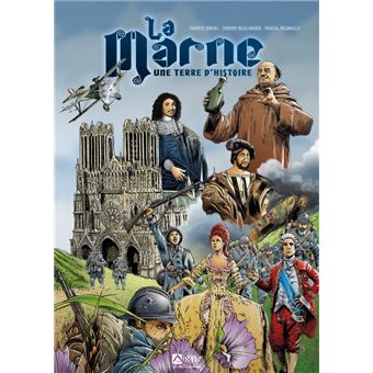 BD Marne. Une terre d'histoire