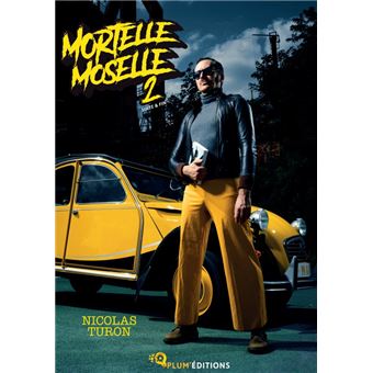 Mortelle Moselle
