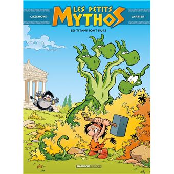 Les petits mythosLes petits mythos - Les Titans sont durs