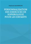 Personnalisation des exercices de Sophrologie pour les enfants