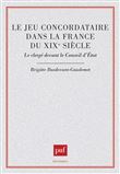 Le jeu concordataire dans la France du XIXe siècle