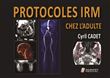 Protocoles irm chez l adulte