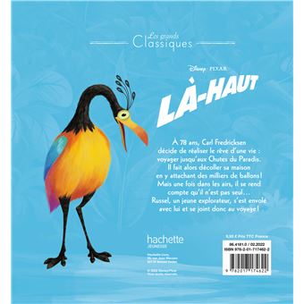 LÀ-HAUT - Les Grands Classiques - L'histoire du film - Disney Pixar