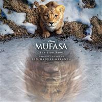 Mufasa : The Lion King (Original Motion Picture Soundtrack)