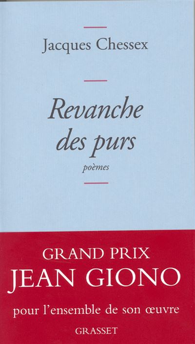 Revanche des purs - Jacques Chessex - broché