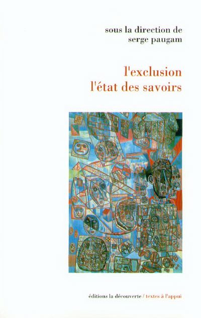 L'exclusion, l'état des savoirs - Serge Paugam - broché