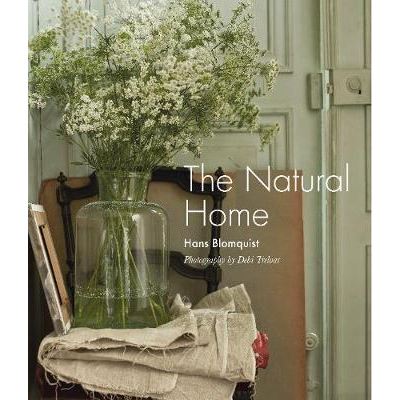 NATURAL HOME. CREATIVE INTERIORS INSPIRED BY THE BEAUTY