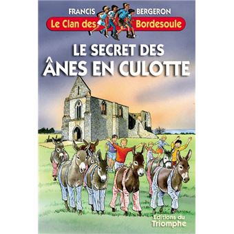 Le secret des Ânes en culotte