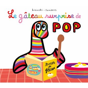 Le gâteau surprise de Pop