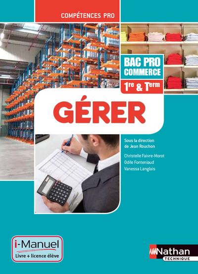 Gérer 1ère, Term Bac pro commerce