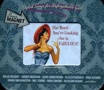 Glam fabulous : The word you're looking for is fabulous!