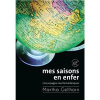 Mes saisons en enfer, Cinq voyages cauchemardesques