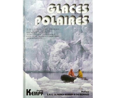 Glaces polaires - Christian Kempf - broché