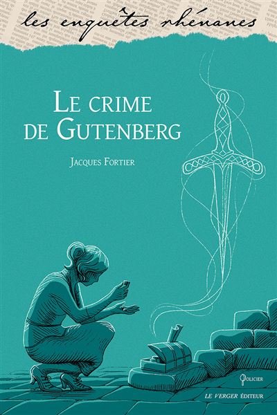 Le crime de Gutenberg - Jacques Fortier - Poche