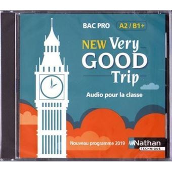 New Very good trip - Anglais - Bac Pro - Tome unique - Niveau A2/B1+ - 1 CD audio (MP3) - 2019