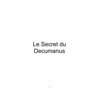 Le Secret du Decumanus