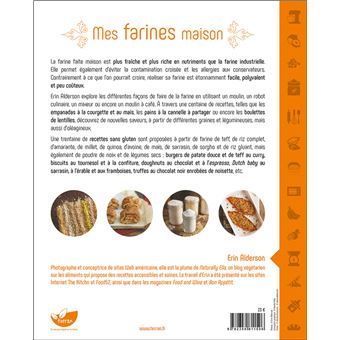 Mes farines maison - 33 farines, 100 recettes