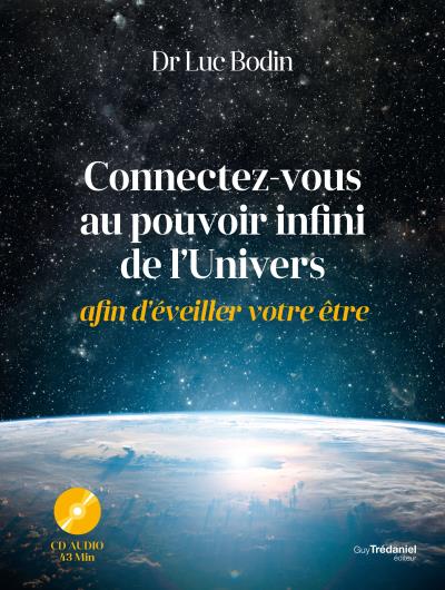 Connectez-vous au potentiel infini de l'univers