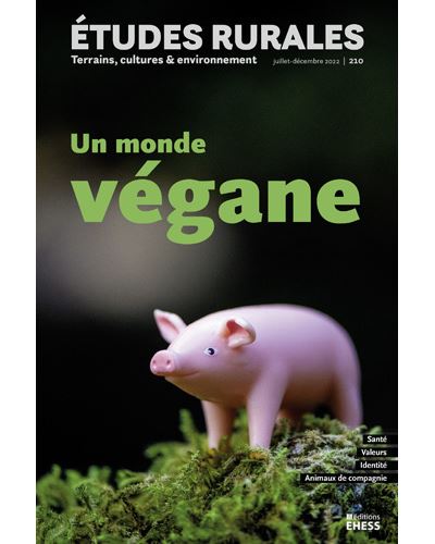 Études rurales n° 210 - Un monde vegane - Jocelyne Porcher - broché
