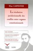 La résolution juridictionnelle des conflits entre organes constitutionnels