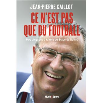Ce n'est pas que du football