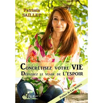 Concrétisez votre vie