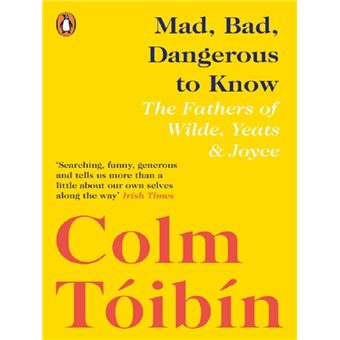 MAD, BAD, DANGEROUS TO KNOW