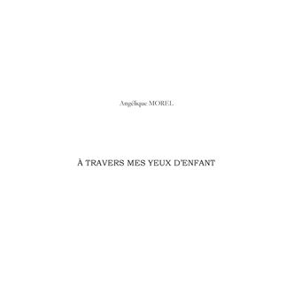 A travers mes yeux d'enfant