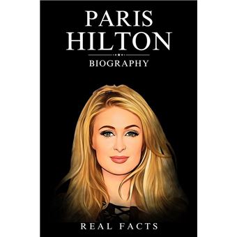 Paris Hilton Biography