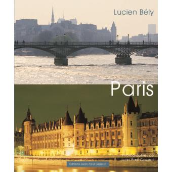 Paris relié Lucien Bély Achat Livre fnac