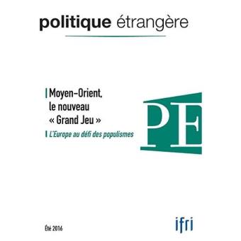 Moyen-Orient, le nouveau grand jeu