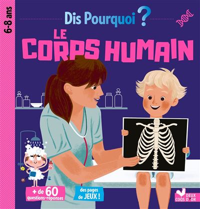 Dis pourquoi le corps humain - Mathilde Paris - cartonné