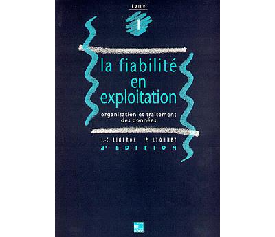 La Fiabilité en exploitation