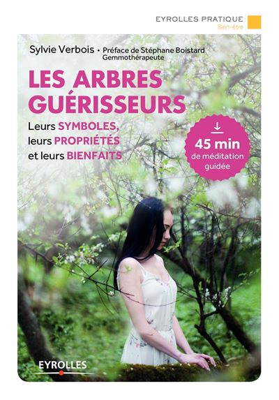 Les arbres guerisseurs