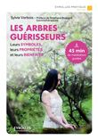 Les arbres guérisseurs