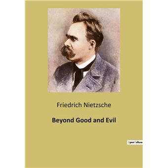 Beyond Good and Evil