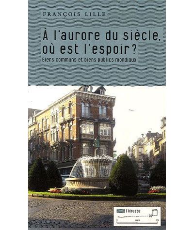 A l'aurore du siècle, où est l'espoir?