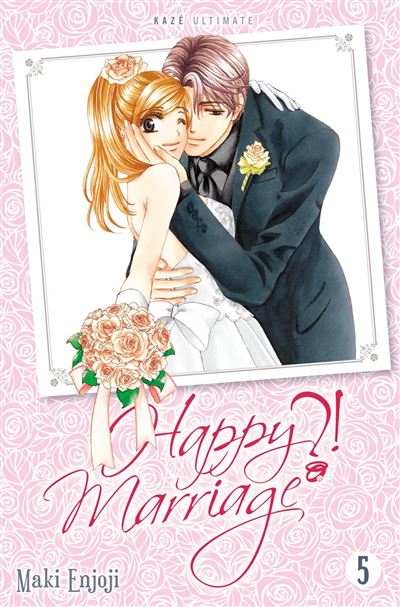 Happy Marriage Ultimate ?! T05 (Fin)