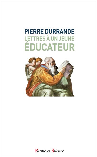 Lettres à un jeune éducateur - Pierre Durrande - broché