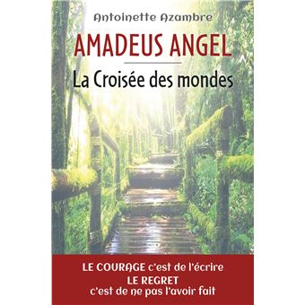 Amadeus Angel - La Croisée des mondes