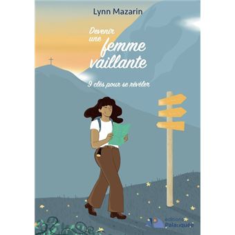 Devenir une femme vaillante