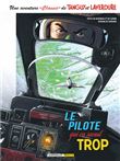 Une aventure Classic de Tanguy & Laverdure - Le pilote qui en savait trop