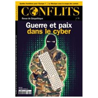 Conflits, Guerre et paix dans le cyber