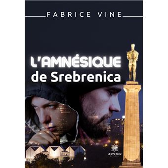 L'amnésique de Srebrenica