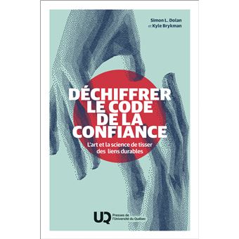 Déchiffrer le code de la confiance