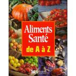 Aliments santé aliments danger